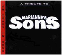 A Tribute to Mariannes Sons - Ten Years in Rock