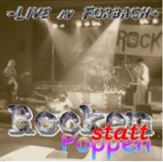 Rocken statt Poppen - Live in Forbach